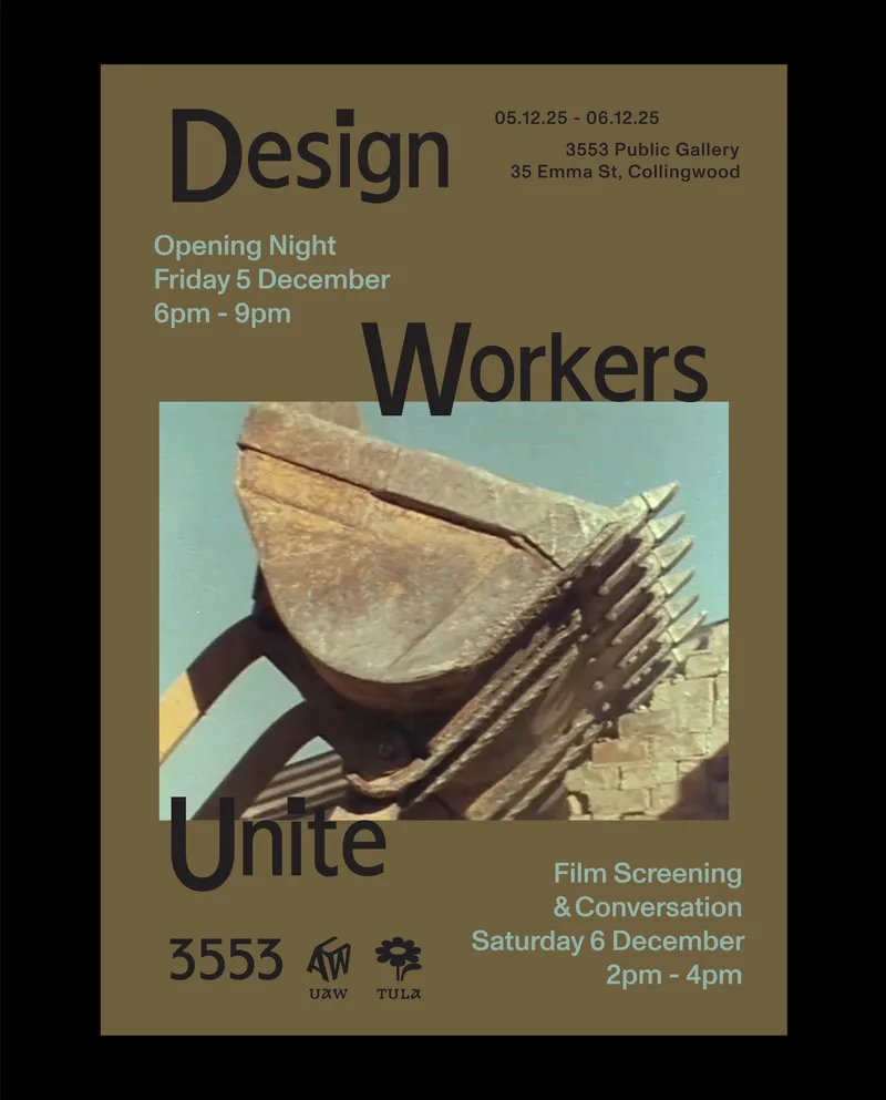 Design Workers Unite exhibition poster, REV A. Bold typographic design with the exhibition title, dates, and venue, hosted by UAW × TULA × OFFICE at 3553 in Naarm/Melbourne.